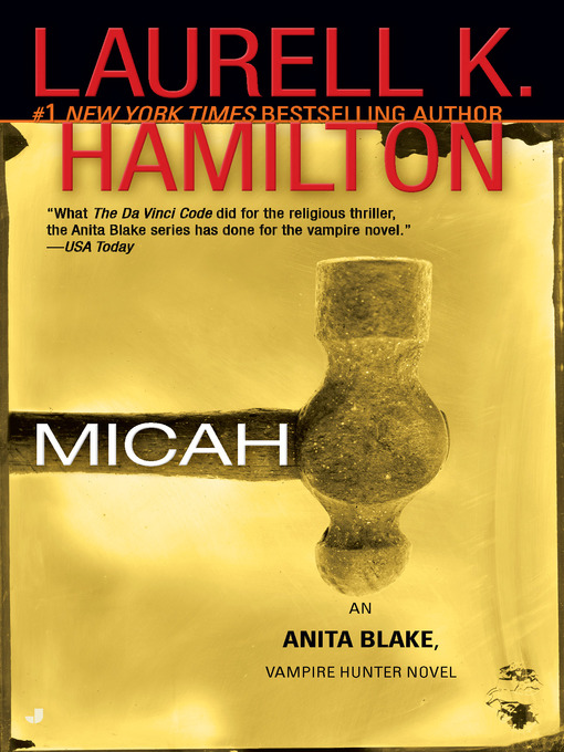 Title details for Micah by Laurell K. Hamilton - Wait list